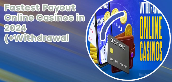 Fastest online casino withdrawal