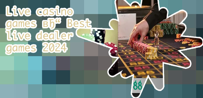 Top 10 live casino